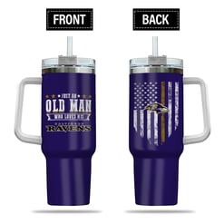 Just Old Man Who Loves Baltimore Ravens 40oz Tumbler