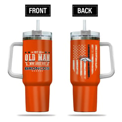 Just Old Man Who Loves Denver Broncos 40oz Tumbler